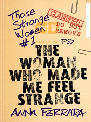 cover image of The Woman Who Made Me Feel Strange